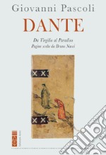 Dante: Da Virgilio al Paradiso. E-book. Formato EPUB ebook