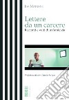 Lettere da un carcere: Racconti e volti di un'amicizia. E-book. Formato EPUB ebook