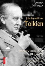 J.R.R. Tolkien: L'imprevedibilità del bene. E-book. Formato EPUB ebook