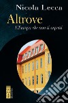 Altrove: L'Europa che non ti aspetti. E-book. Formato EPUB ebook