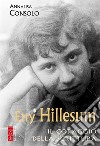 Etty Hillesum: Il coraggio della scrittura. E-book. Formato EPUB ebook di Annalisa Consolo