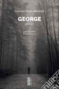 George. E-book. Formato EPUB ebook di Siobhan Nash-Marshall