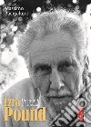 Ezra Pound: Un mondo in poesia. E-book. Formato EPUB ebook di Massimo Bacigalupo