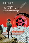 Essere Napoleone: Letteratura, cinema e metaverso. E-book. Formato EPUB ebook