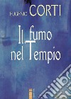 Il fumo nel Tempio. E-book. Formato EPUB ebook