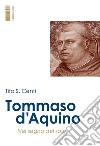 Tommaso d'Aquino: Nel segno del sole. E-book. Formato EPUB ebook