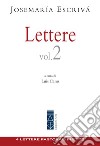 Lettere Vol. 2. E-book. Formato EPUB ebook di Josemaría Escrivá