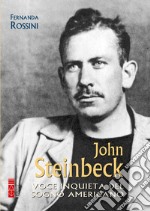 John Steinbeck: Voce inquieta del sogno americano. E-book. Formato EPUB ebook