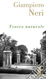 Teatro naturale. E-book. Formato EPUB