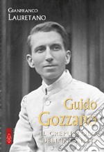 Guido Gozzano: Il crepuscolo dell'incanto. E-book. Formato EPUB ebook