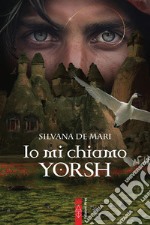 Io mi chiamo Yorsh. E-book. Formato EPUB ebook