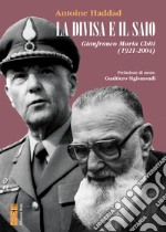 La divisa e il saio: Gianfranco Maria Chiti (1921-2004). E-book. Formato EPUB