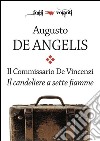 Il commissario De Vincenzi. Il candeliere a sette fiamme. E-book. Formato Mobipocket ebook