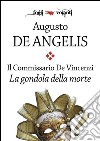 Il commissario De Vincenzi. La gondola della morte. E-book. Formato Mobipocket ebook