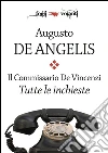 Il commissario De Vincenzi. Tutte le inchieste. E-book. Formato Mobipocket ebook di Augusto De Angelis