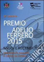 Saggi e recensioni del 32° Premio Ferrero. E-book. Formato EPUB ebook