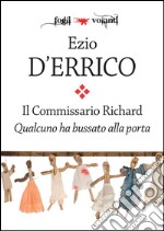 Il commissario Richard. Qualcuno ha bussato alla porta. E-book. Formato Mobipocket ebook