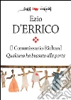 Il commissario Richard. Qualcuno ha bussato alla porta. E-book. Formato EPUB ebook di Ezio D'Errico