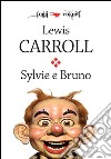 Sylvie e Bruno. E-book. Formato EPUB ebook