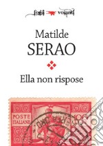 Ella non rispose. E-book. Formato EPUB ebook