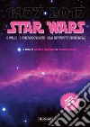 Star Wars. I film, i personaggi, gli effetti speciali. E-book. Formato EPUB ebook