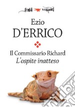 Il commissario Richard. L'ospite inatteso. E-book. Formato Mobipocket ebook