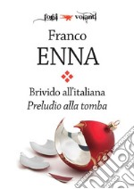 Brivido all'italiana. Preludio alla tomba. E-book. Formato Mobipocket