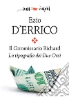 Il Commissario Richard. La tipografia dei Due Orsi. E-book. Formato EPUB ebook di Ezio D'Errico