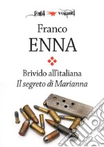 Brivido all'italiana. Il segreto di Marianna. E-book. Formato EPUB