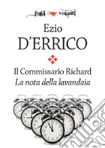 Il Commissario Richard. La nota della lavandaia. E-book. Formato EPUB ebook