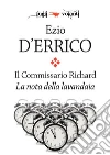 Il Commissario Richard. La nota della lavandaia. E-book. Formato EPUB ebook di Ezio D'Errico