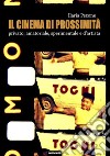 Il cinema di prossimità. E-book. Formato PDF ebook