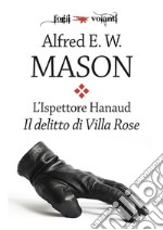 L&apos;ispettore Hanaud. Il delitto di Villa Rose. E-book. Formato EPUB ebook