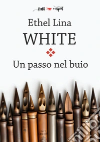Un passo nel buio. E-book. Formato EPUB ebook
