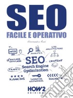 SEO, Pratico e Operativo. E-book. Formato EPUB ebook