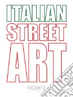 Italian Street Art#90 Best Italian Street Artists. E-book. Formato EPUB ebook