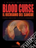 Blood CurseIl Richiamo del Sangue. E-book. Formato EPUB ebook