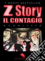 Z STORY: Il Contagio. E-book. Formato EPUB