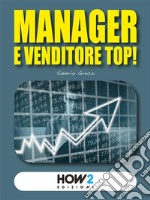 Manager e Venditore Top!. E-book. Formato EPUB