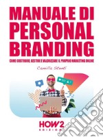 Manuale di Personal Branding. E-book. Formato EPUB