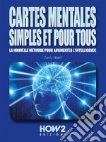 Cartes Mentales Simples et pour Tous. E-book. Formato EPUB ebook