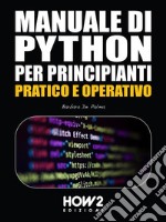 Manuale di Python per Principianti. E-book. Formato PDF