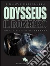 ODYSSEUS. Il Romanzo. E-book. Formato EPUB ebook