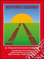 Il viaggio di Lucio Eurisko. E-book. Formato EPUB ebook