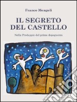 Il segreto del castello. E-book. Formato PDF ebook