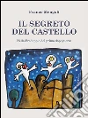 Il segreto del castello. E-book. Formato PDF ebook di Franco Mengoli