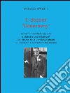 Il dossier “Bilderberg”. E-book. Formato Mobipocket ebook di Franco Ferrari