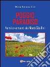 Poggio Paradiso. Versi e versanti dei Monti Sibillini. E-book. Formato PDF ebook di Maria Fontana Cito