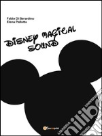 Disney magical sound. E-book. Formato PDF ebook