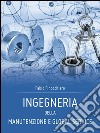 Ingegneria della manutenzione e global service. E-book. Formato PDF ebook